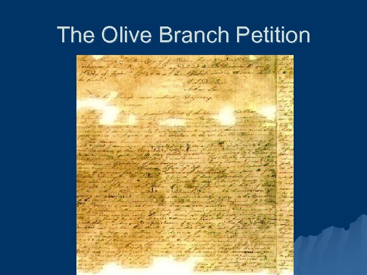 The Olive Branch Petition 