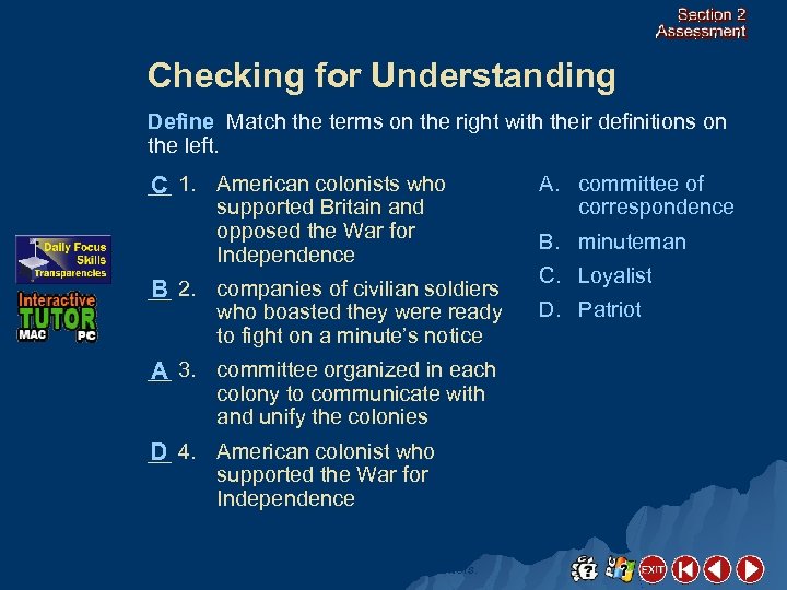 Checking for Understanding Define Match the terms on the right with their definitions on