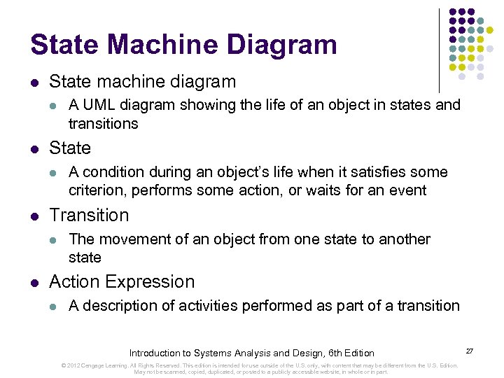 State Machine Diagram l State machine diagram l l State l l A condition