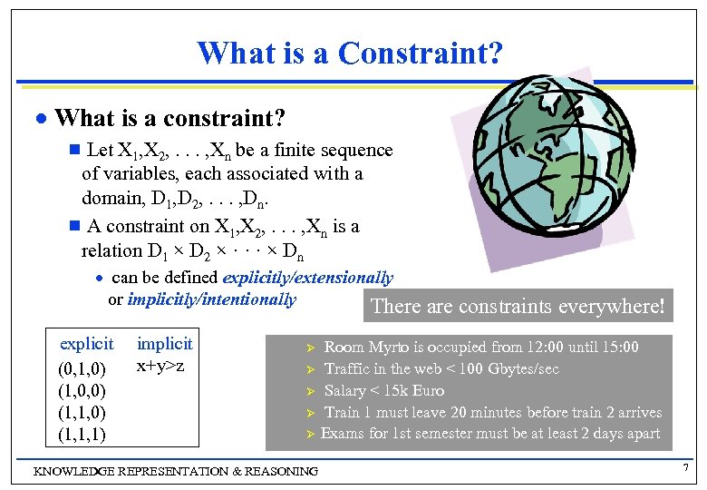 What is a Constraint? n What is a constraint? g Let X 1, X