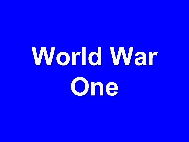 World War One 