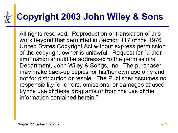 Copyright 2003 John Wiley & Sons All rights reserved. Reproduction or translation of this