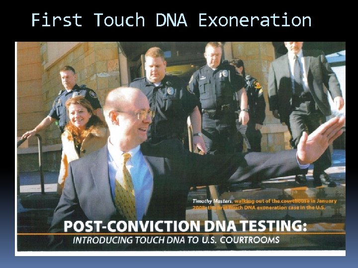 First Touch DNA Exoneration 