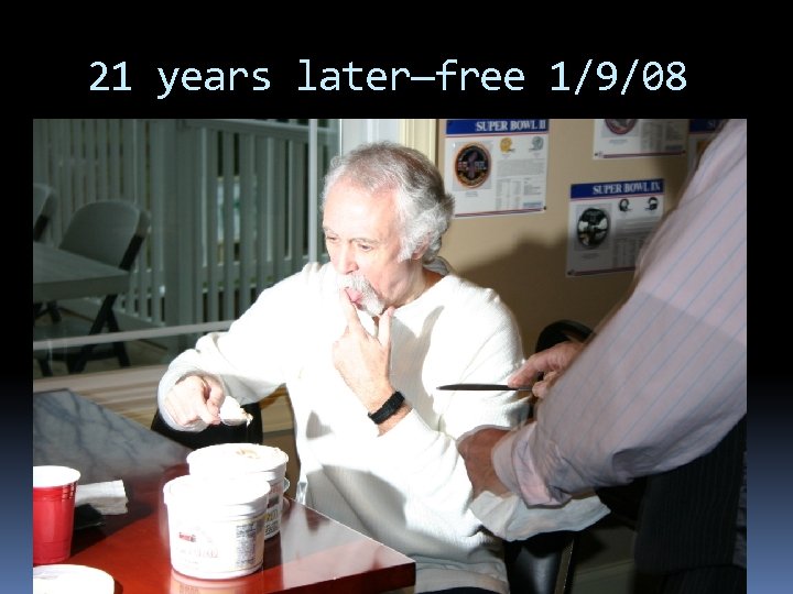 21 years later—free 1/9/08 