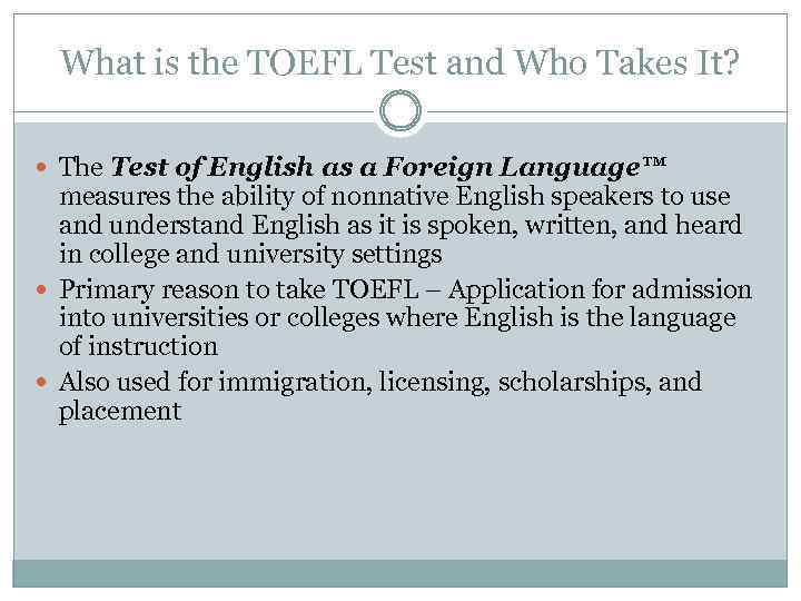 What is the TOEFL Test and Who Takes It? The Test of English as