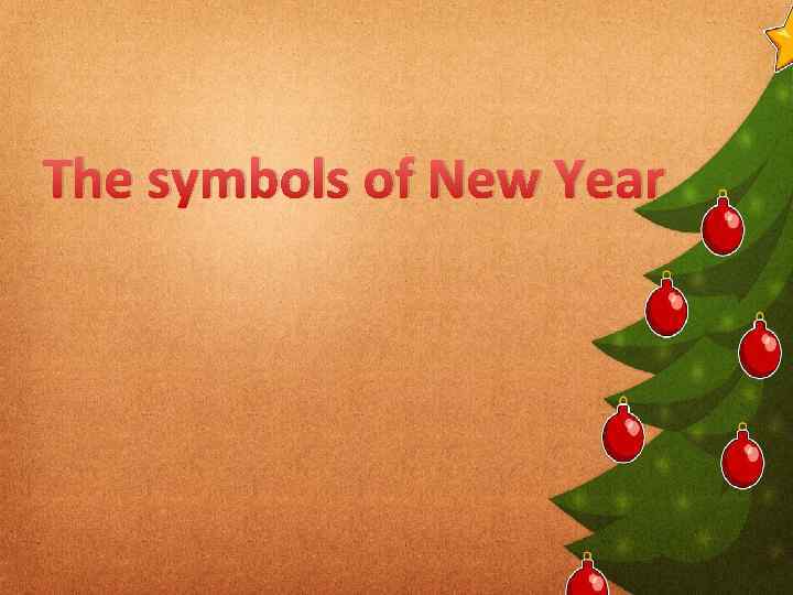 The symbols of New Year 