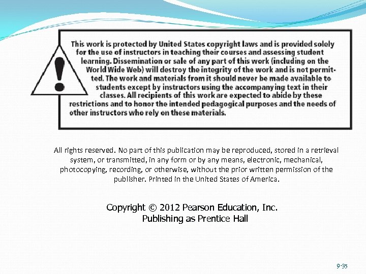 All rights reserved. No part of this publication may be reproduced, stored in a