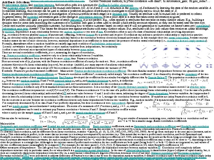 http: //www. cs. ndsu. nodak. edu/~perrizo/saturday/teach/879 s 15/dmlearn. htm Current Treeminer methods, hi p.