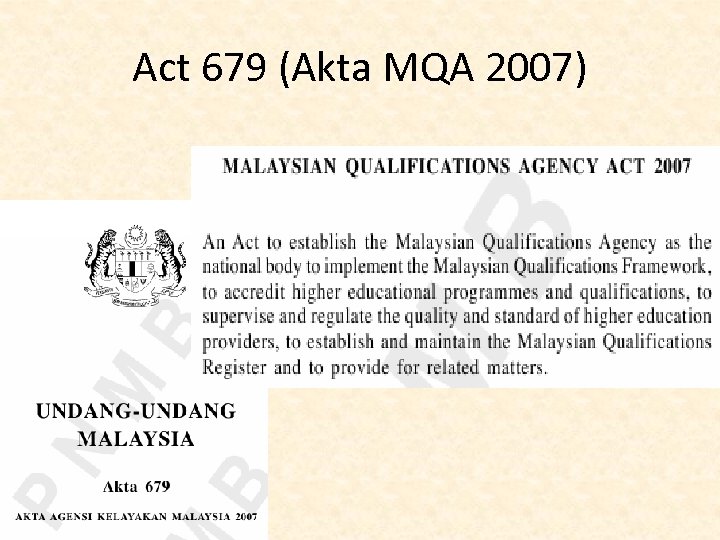 Act 679 (Akta MQA 2007) 