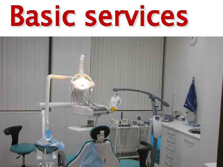 Basic services 