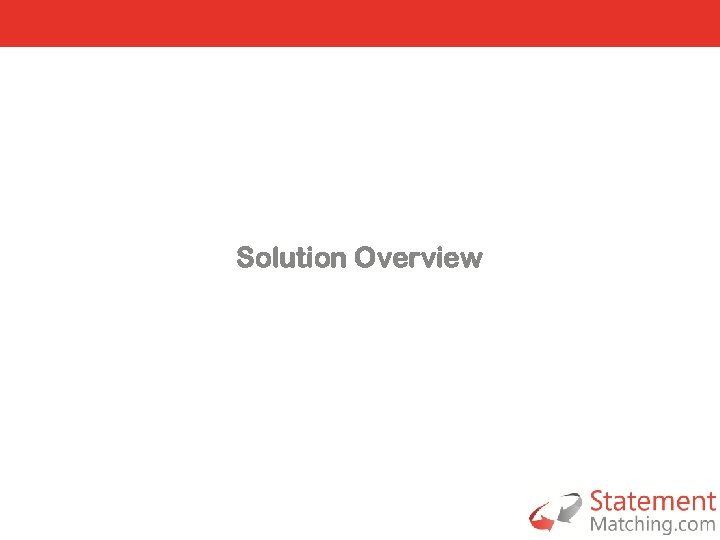 Solution Overview 