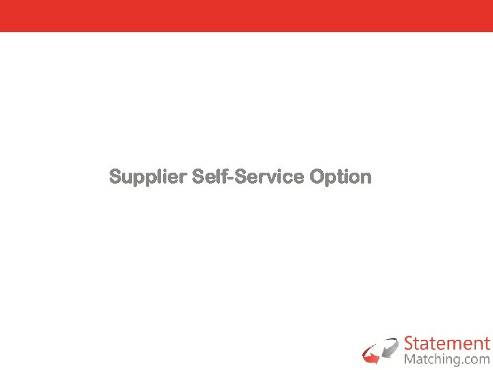 Supplier Self-Service Option 