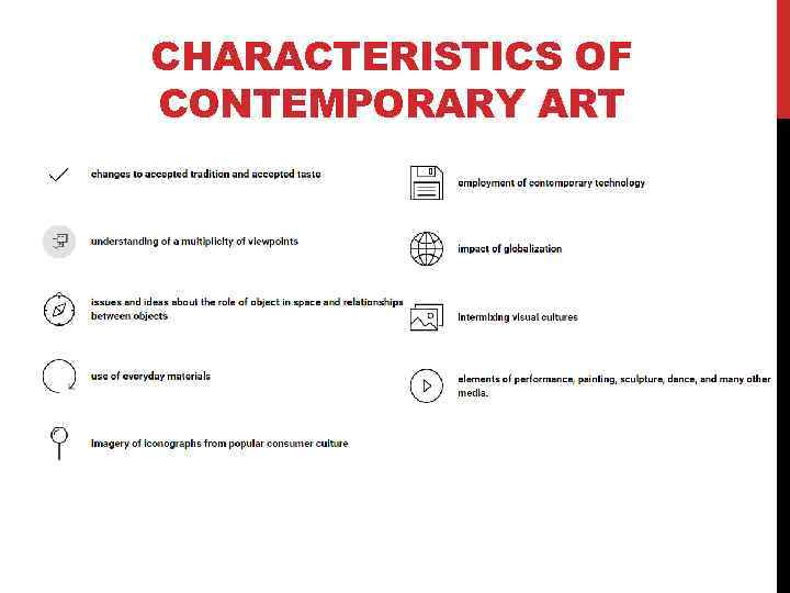 CHARACTERISTICS OF CONTEMPORARY ART 
