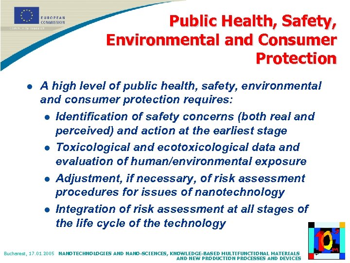 Public Health, Safety, Environmental and Consumer Protection l A high level of public health,