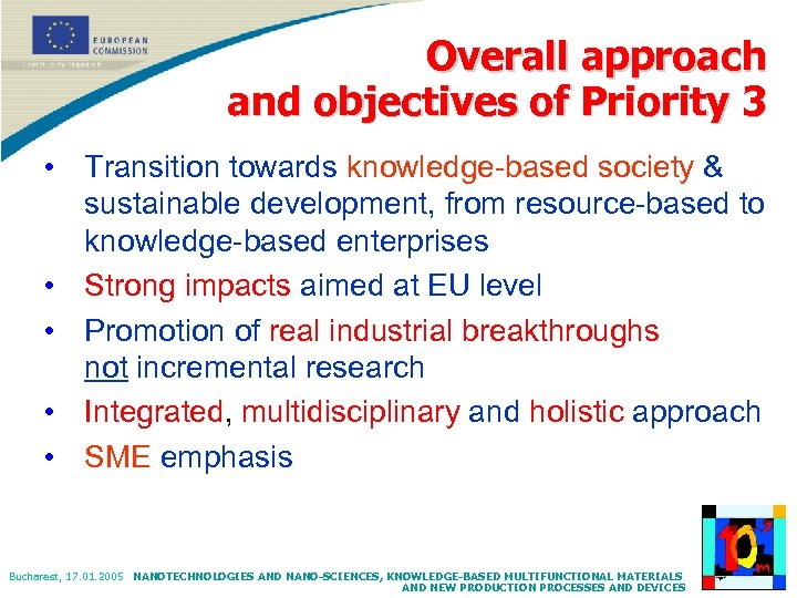 Overall approach and objectives of Priority 3 • Transition towards knowledge-based society & sustainable