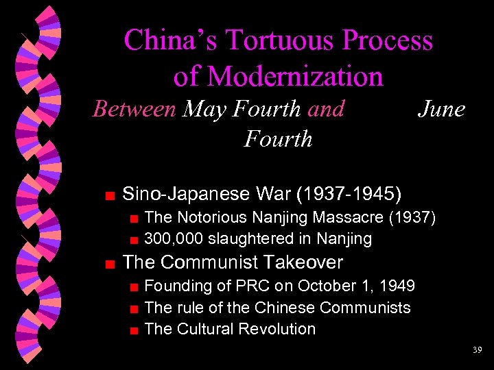 China’s Tortuous Process of Modernization Between May Fourth and Fourth June Sino-Japanese War (1937