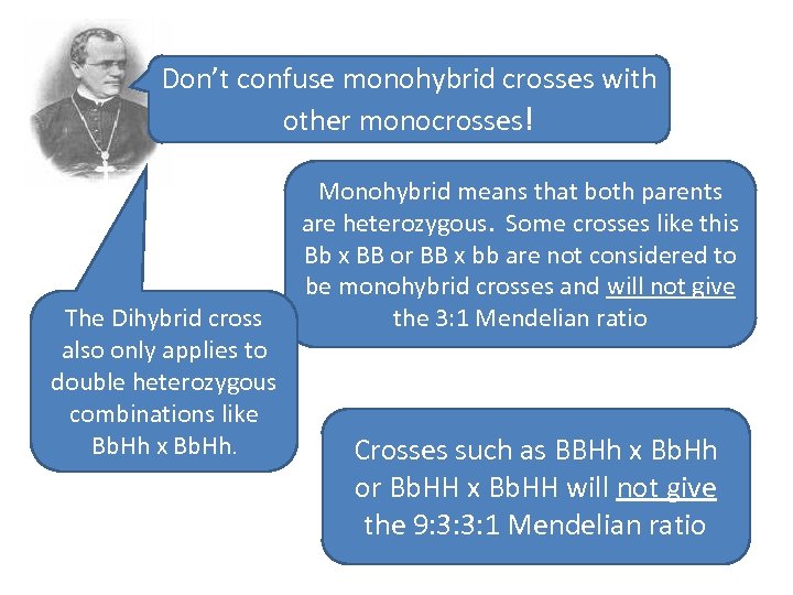 Don’t confuse monohybrid crosses with other monocrosses! The Dihybrid cross also only applies to