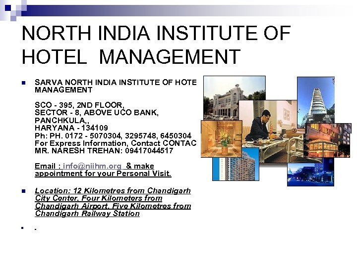 NORTH INDIA INSTITUTE OF HOTEL MANAGEMENT n SARVA NORTH INDIA INSTITUTE OF HOTEL MANAGEMENT