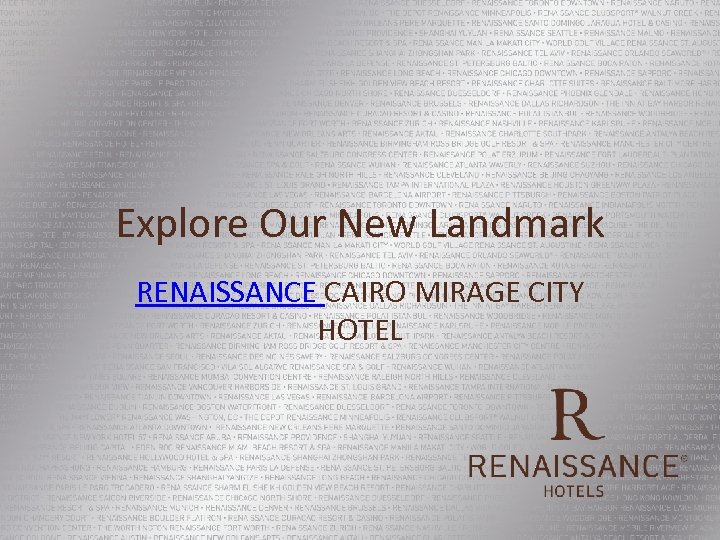 Explore Our New Landmark RENAISSANCE CAIRO MIRAGE CITY HOTEL 