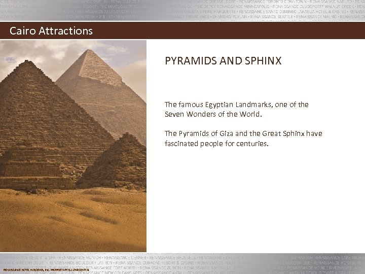 Cairo Attractions PYRAMIDS AND SPHINX The famous Egyptian Landmarks, one of the Seven Wonders