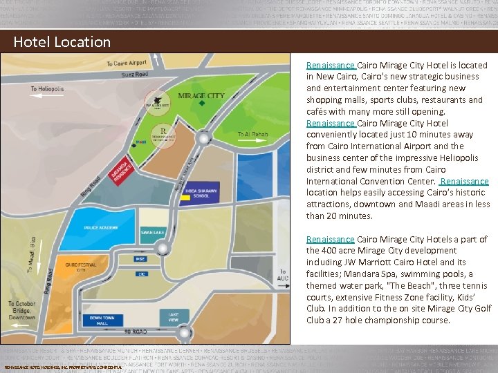 Hotel Location Renaissance Cairo Mirage City Hotel is located in New Cairo, Cairo’s new