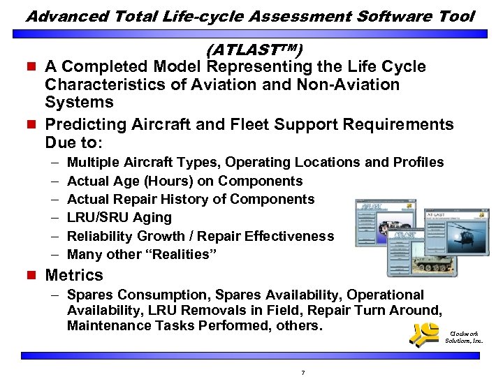 Advanced Total Life-cycle Assessment Software Tool (ATLASTTM) n A Completed Model Representing the Life
