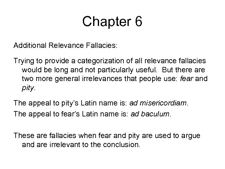 Chapter 6 Additional Relevance Fallacies: Trying to provide a categorization of all relevance fallacies