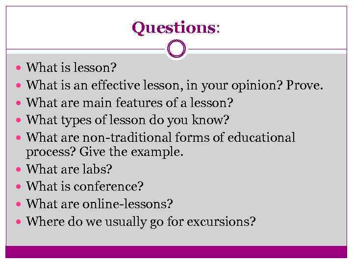 Questions: What is lesson? What is an effective lesson, in your opinion? Prove. What
