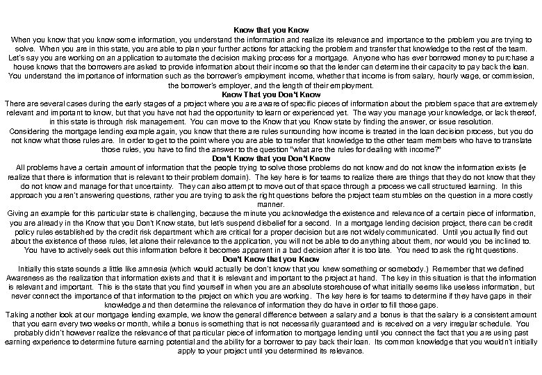 Know that you Know When you know that you know some information, you understand