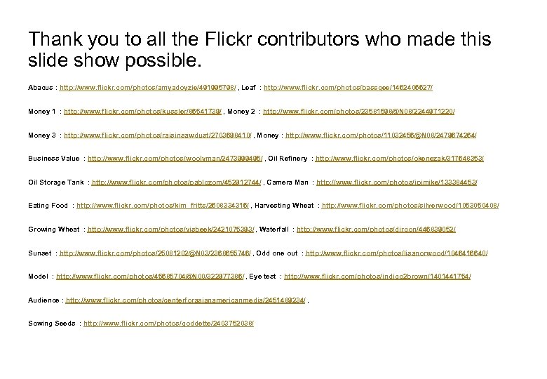 Thank you to all the Flickr contributors who made this slide show possible. Abacus