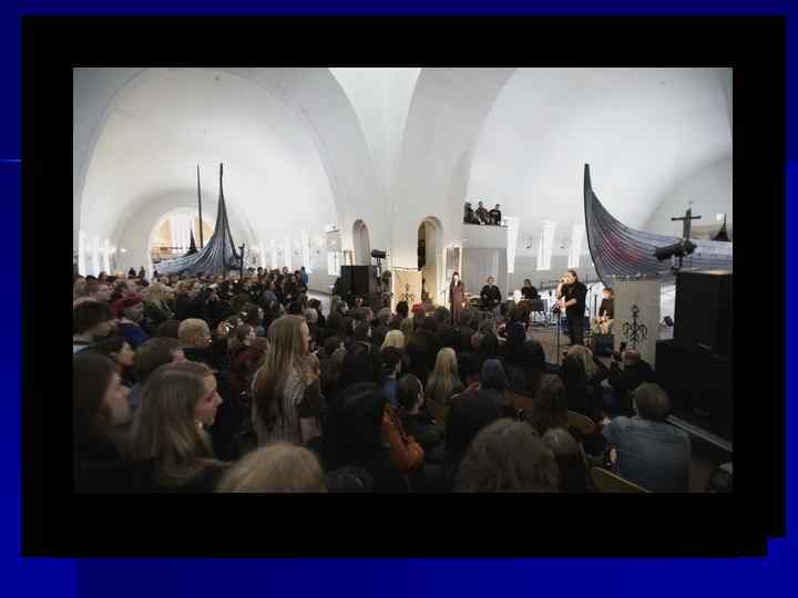 Музей кораблей викингов (норв. Vikingskipshuset), п-ов Бюгдё, Осло 