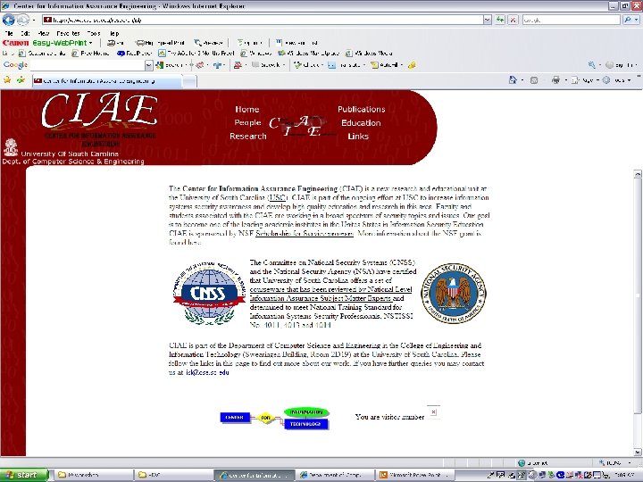Center for Information Assurance Engineering (CIAE) http: //www. cse. sc. edu/research/isl/ Computer Science and