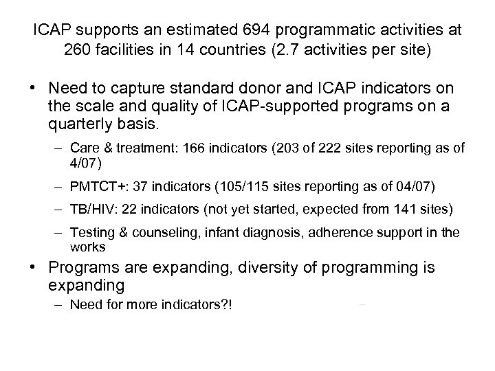 ICAP supports an estimated 694 programmatic activities at 260 facilities in 14 countries (2.