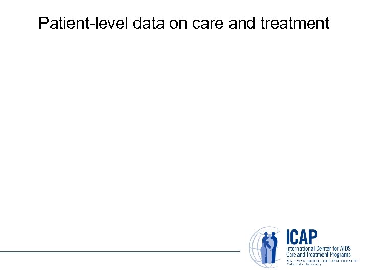 Patient-level data on care and treatment 