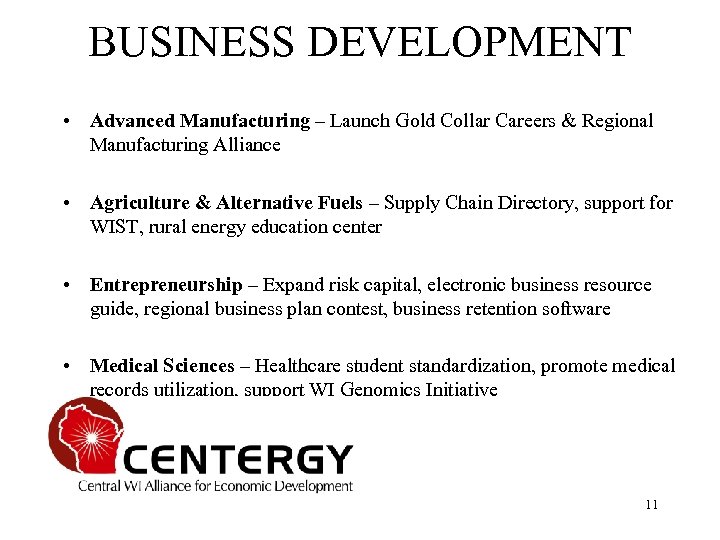 BUSINESS DEVELOPMENT • Advanced Manufacturing – Launch Gold Collar Careers & Regional Manufacturing Alliance