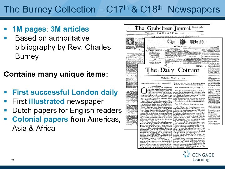 The Burney Collection – C 17 th & C 18 th Newspapers § 1
