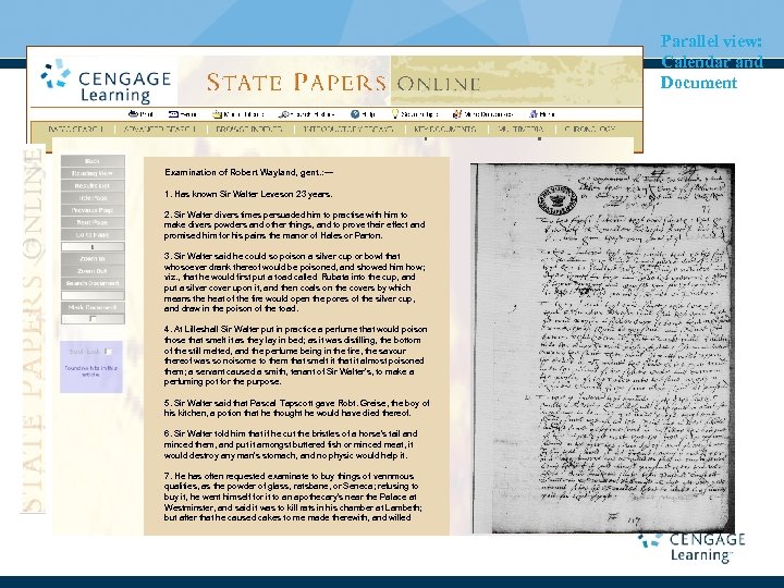 Parallel view: Calendar and Document Examination of Robert Wayland, gent. : — 1. Has