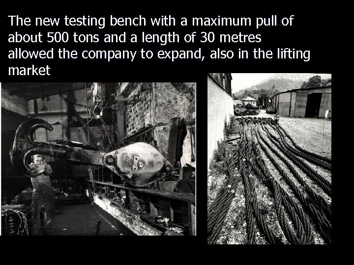 The new testing bench with a maximum pull of about 500 tons and a