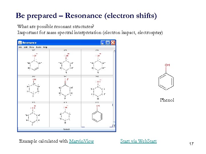 Be prepared – Resonance (electron shifts) What are possible resonant structures? Important for mass