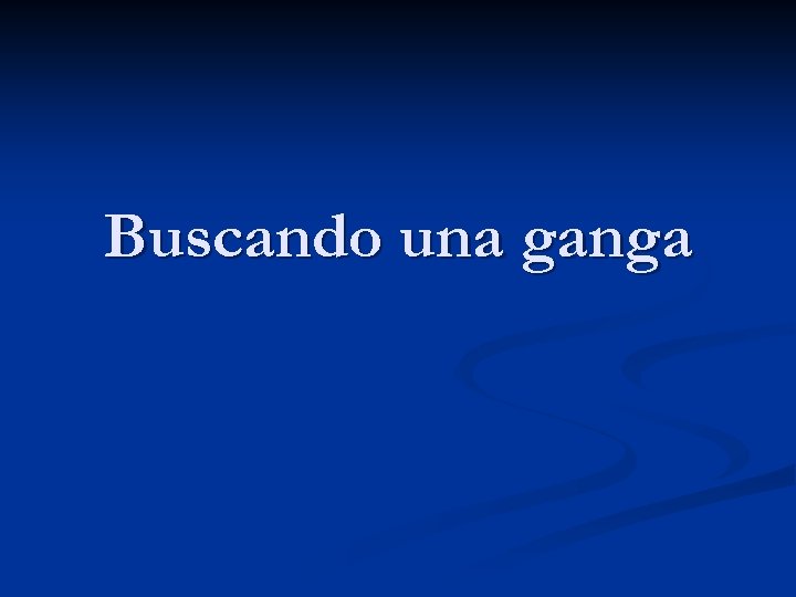 Buscando una ganga 