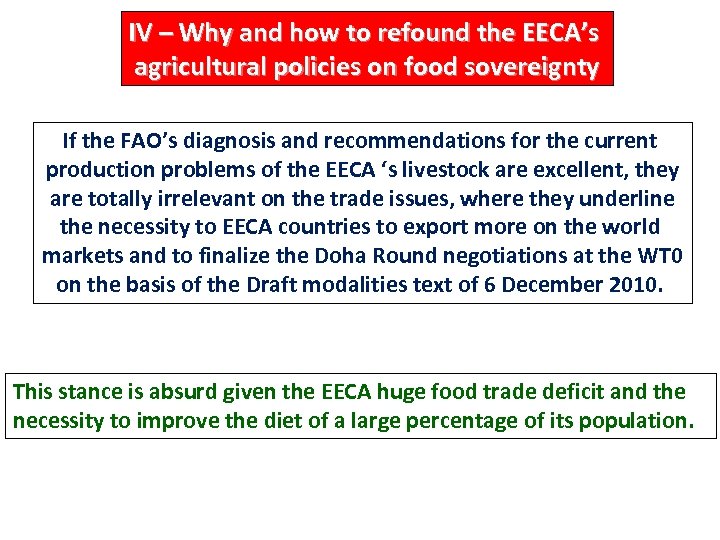 IV – Why and how to refound the EECA’s agricultural policies on food sovereignty
