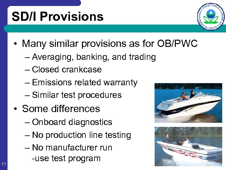 SD/I Provisions • Many similar provisions as for OB/PWC – Averaging, banking, and trading