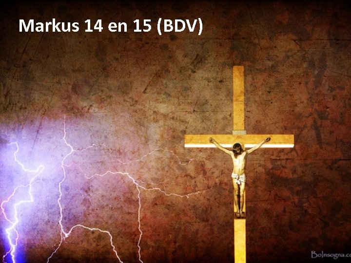 Markus 14 en 15 (BDV) 