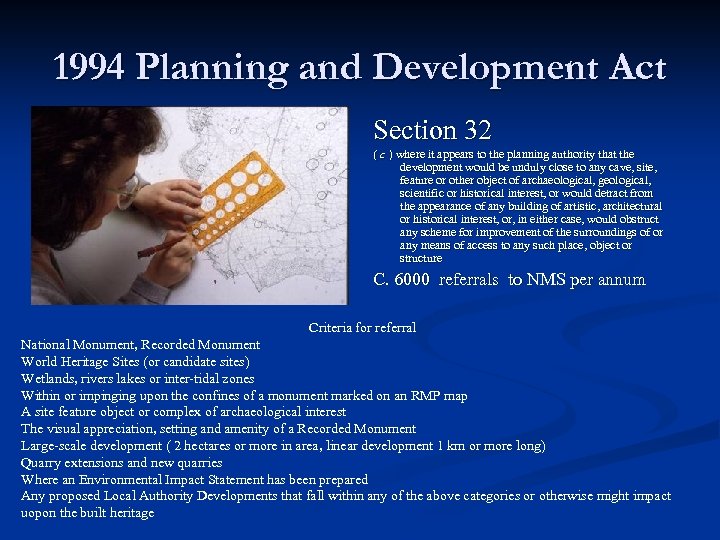 1994 Planning and Development Act Section 32 ( c ) where it appears to