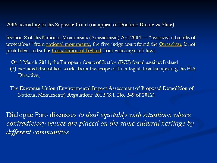 2006 according to the Supreme Court (on appeal of Dominic Dunne vs State) Section