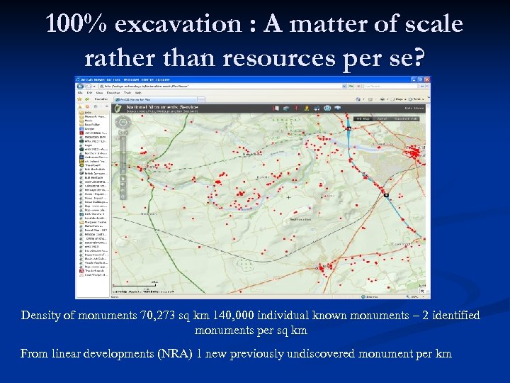 100% excavation : A matter of scale rather than resources per se? Density of