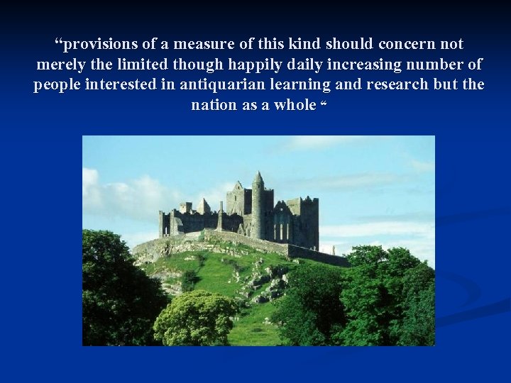 “provisions of a measure of this kind should concern not merely the limited though