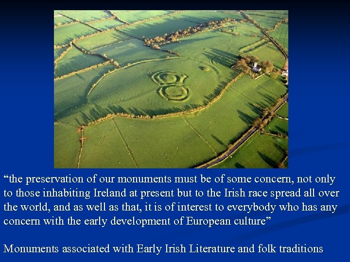 “the preservation of our monuments must be of some concern, not only to those