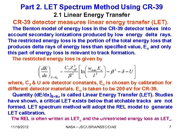 Part 2. LET Spectrum Method Using CR-39 2. 1 Linear Energy Transfer CR-39 detector