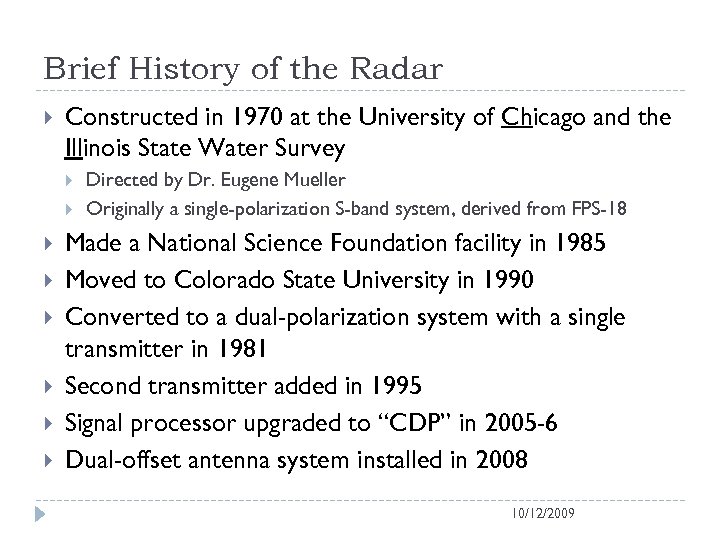 Brief History of the Radar Constructed in 1970 at the University of Chicago and